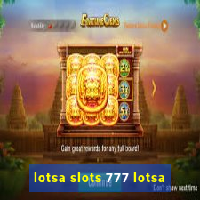 lotsa slots 777 lotsa